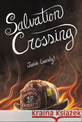 Salvation Crossing Jamie Gandy 9781500828066