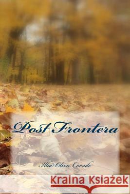 Post Frontera Ilka Oliv 9781500828318 Createspace