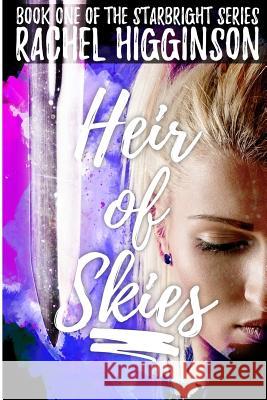 Heir of Skies Rachel Higginson 9781500829339