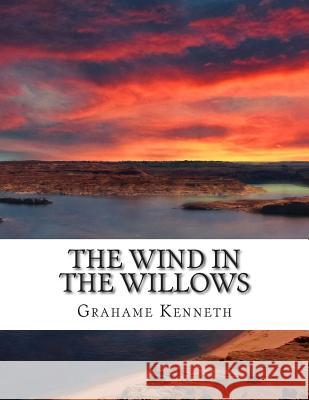 The Wind in the Willows Grahame Kenneth 9781500829834