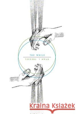 The While Ryan J. Tressel 9781500834548