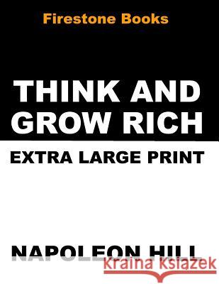 Think and Grow Rich Napoleon Hill 9781500842376 Createspace