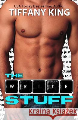 The Write Stuff Tiffany King 9781500846862