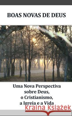 Boas Novas De Deus Shipp, Glover 9781500864095 Createspace