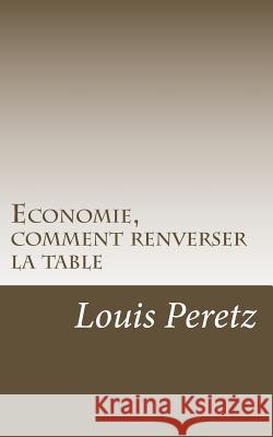 Economie, comment renverser la table: re-occupy 