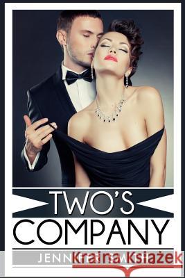 Two's Company Jennifer Smith 9781500866679 Createspace