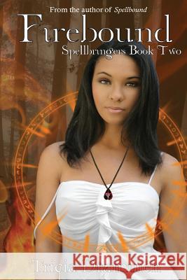 Firebound Tricia Drammeh 9781500874407 Createspace