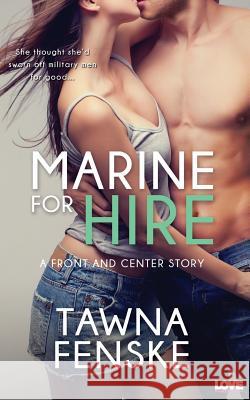 Marine For Hire Fenske, Tawna 9781500876562