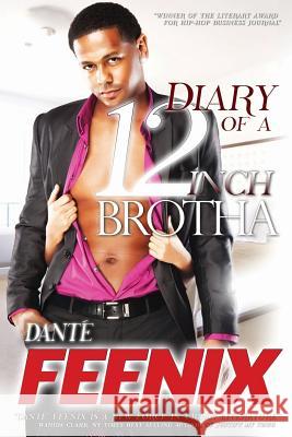 Diary Of A 12 Inch Brotha!: 