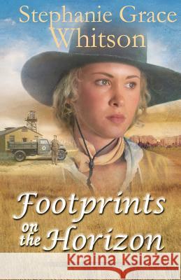 Footprints on the Horizon Stephanie Whitson 9781500881467 Createspace