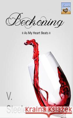 Beckoning V. Steele 9781500881528 Createspace