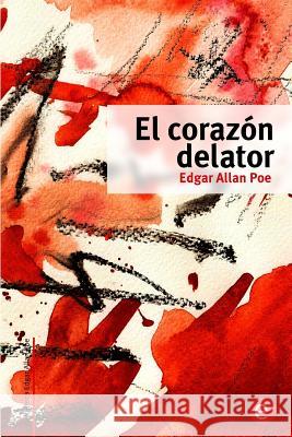 El corazón delator Fresneda, Ruben 9781500890131