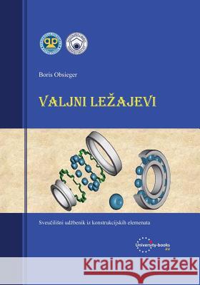 Valjni Lezajevi Boris Obsieger 9781500891374 Createspace