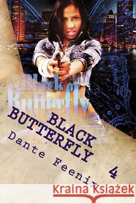 Black Butterfly 4: Temper... the Generational Curse! Dante Feenix 9781500900519 Createspace