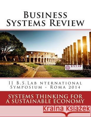 Business Systems Review Vol.3 -Special: System Thinking for Sustainability Ed Gandolfo Dominici 9781500903626