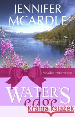 Water's Edge Jennifer McArdle 9781500907235