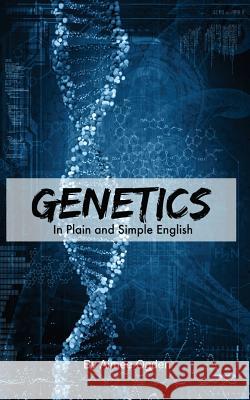 Genetics In Plain and Simple English Bookcaps 9781500908836 Createspace