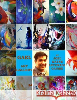 Gael Art Gallery Joel Ganibe Tatay Jobo Elize 9781500914325 Createspace