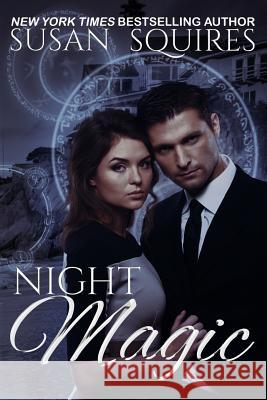 Night Magic Susan Squires 9781500918507 Createspace