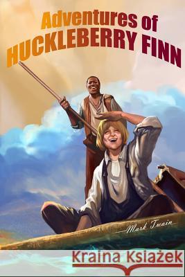 Adventures of Huckleberry Finn: (Tom Sawyer's Comrade) Phan, Duy 9781500920586