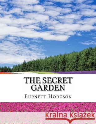 The Secret Garden Burnett Frances Hodgson 9781500923228