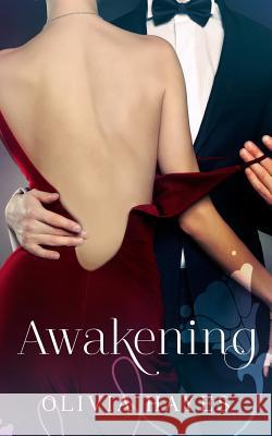 Awakening Olivia Hayes Elizabeth Froelich 9781500927455 Createspace