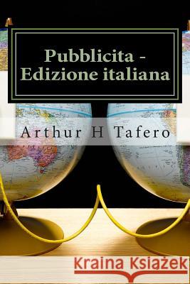 Pubblicita - Edizione italiana: Include piani di lezione in italiano Tafero, Arthur H. 9781500931674