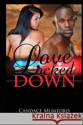 Love Locked Down Candace Mumford 9781500938741