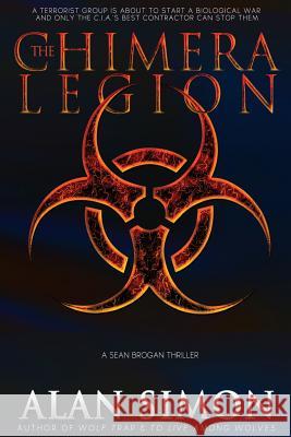 The Chimera Legion: None MR Alan Simon 9781500943523