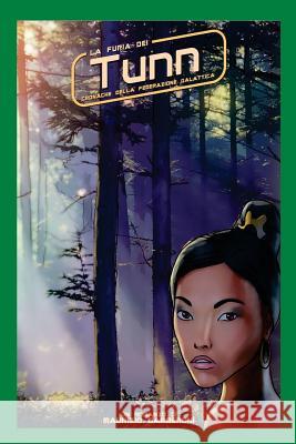 La furia dei Tunn Gamberoni, Maurizio 9781500943530 Createspace
