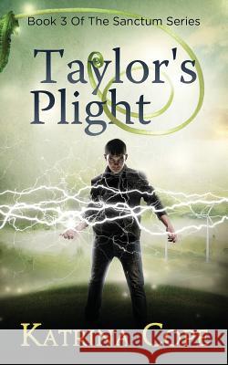 Taylor's Plight Mrs Katrina Cope 9781500948238 Createspace