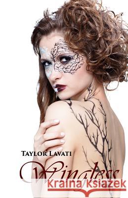 Wingless Taylor Lavati 9781500951399