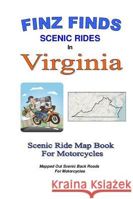 Finz Finds Scenic Rides In Virginia Finzelber, Steve 