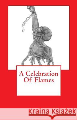 A Celebration Of Flames Asvat, Farouk 9781500956721