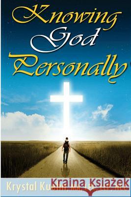 Knowing God Personally Krystal Kuehn 9781500958879 Createspace