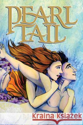Pearl Tail M. a. Burk 9781500960124 Createspace