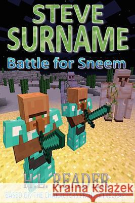 Steve Surname: Battle For Sneem: Non illustrated edition Reader, H. L. 9781500960520 Createspace
