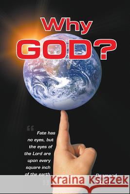 Why God? Dr Desmond Ford 9781500960995 Createspace