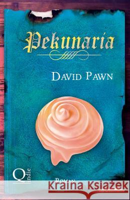 Pekunaria David Pawn 9781500961756 Createspace