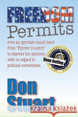 Freedom Permits: even an ignorant ranch hand from 