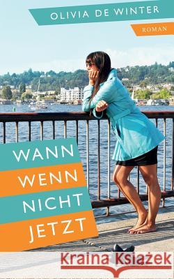 Wann wenn nicht jetzt Goebig, Micha 9781500968519 Createspace