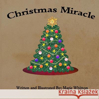 Christmas Miracle Marie Whitton 9781500973803