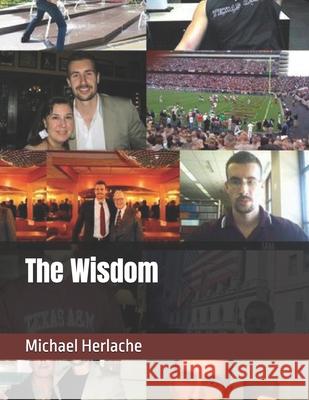 The Wisdom Michael Herlache 9781500978815