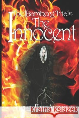 The Innocent Stephen Reid Andrews 9781500986179