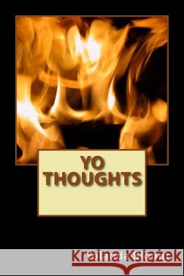 YO Thoughts Blount, Yolanda D. 9781500987190