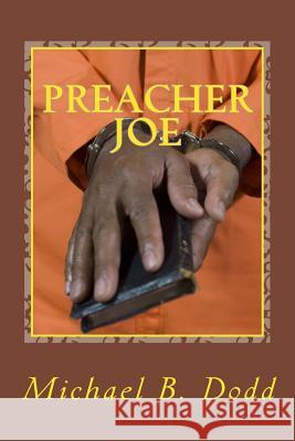 Preacher Joe Michael B. Dodd 9781500987336