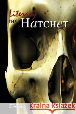 The Literary Hatchet #1 Collective                               Stefani Koorey 9781500999599 Createspace