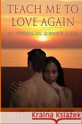 Teach Me To Love Again Brown, Toye Lawson 9781501002502