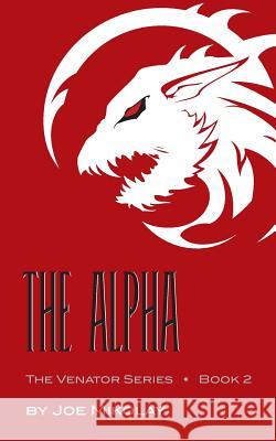 The Alpha Joe Mikolay 9781501018060