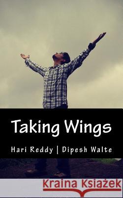 Taking Wings: 8 Inspiring stories from PCCOE Walte, Dipesh R. 9781501031854 Createspace